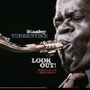 Stanley Turrentine – Look Out
