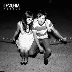 Lemuria – Pebble