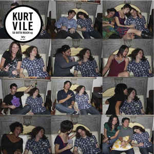 Kurt Vile – So Outta Reach (EP)