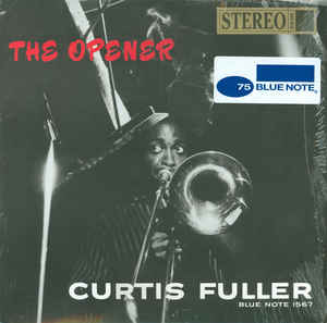 Curtis Fuller – The Opener