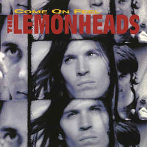 The Lemonheads – Come On Feel The Lemonheads