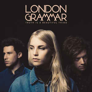 London Grammar – Truth Is A Beautiful Thing (US)