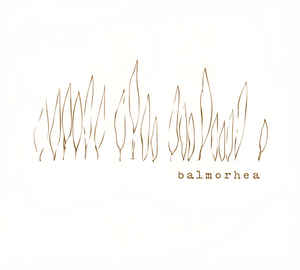Balmorhea – Balmorhea