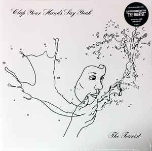 Clap Your Hands Say Yeah – The Tourist