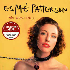 Esme Patterson – We Were Wild