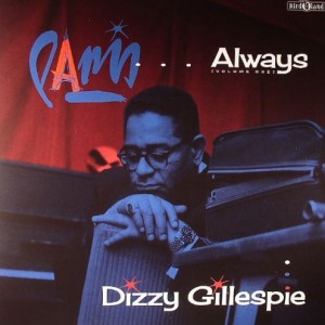 Dizzy Gillespie - Vol. 1 - Paris Always