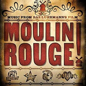 OST - Moulin Rouge!- Music From Baz Luhrmann's Film