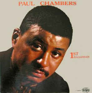 Paul Chambers – 1st Bassman