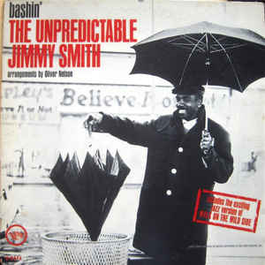 Jimmy Smith – Bashin' - The Unpredictable Jimmy Smith