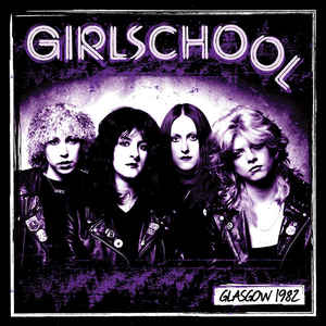 Girlschool – Glasgow 1982