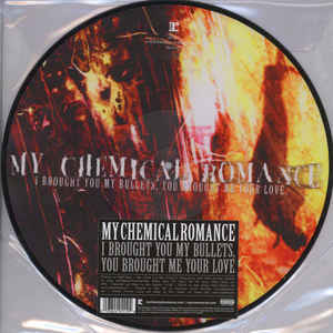 My Chemical Romance – I Brought You My Bullets You Brought Me Your Love (Pic Disc)