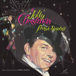 Frank Sinatra – A Jolly Christmas From Frank Sinatra (Picture Disc)