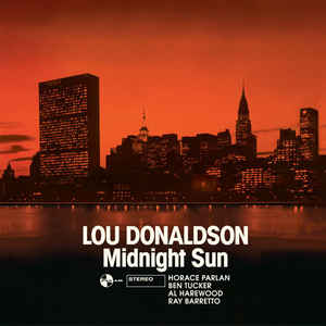 Lou Donaldson – Midnight Sun