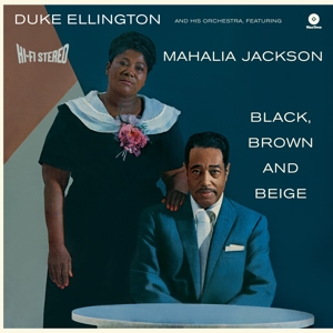Duke Ellington And His Orchestra – Black, Brown & Beige