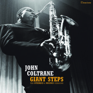 John Coltrane - Giant Steps (Stereo & Mono Versions - Gatefold) (2 LP)