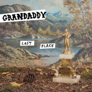 Grandaddy – Last Place