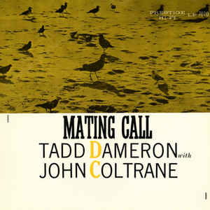 Tadd Dameron With John Coltrane – Mating Call