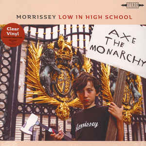 Morrissey – Low In High School