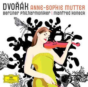 Dvorak - Anne-Sophie Mutter, Berliner Philharmoniker, Manfred Honeck – Violin Concerto