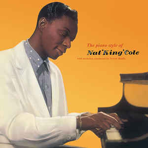 Nat 'King' Cole – The Piano Style Of Nat 'King' Cole