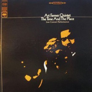 Art Farmer - The Time and The Place