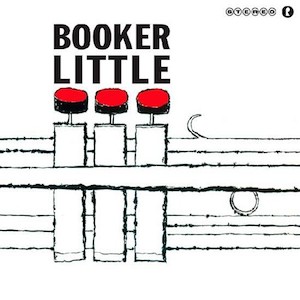 Booker Little – Booker Little Quartet (Key Records)