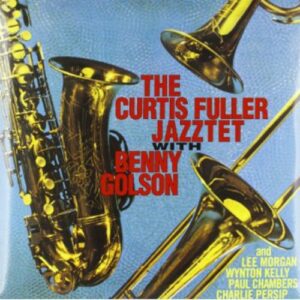 Curtis Fuller Jazztet with Benny Golson