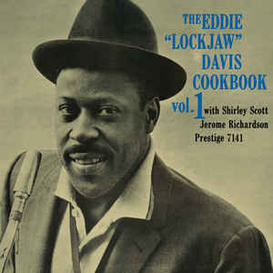 The Eddie "Lockjaw" Davis Cookbook Vol. 1