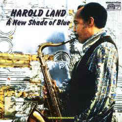 Harold Land – A New Shade Of Blue