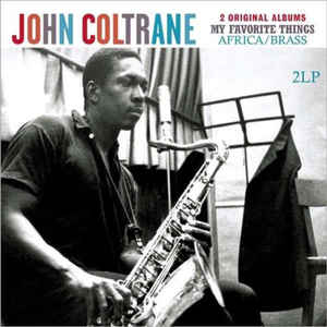 John Coltrane – My Favorite Things / Africa Brass