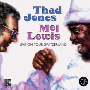 Thad Jones / Mel Lewis – Live On Tour Switzerland