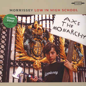 Morrissey – Low In High School (Green Vinyl)