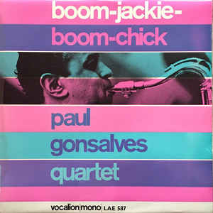 Paul Gonsalves Quartet – Boom-Jackie-Boom-Chick