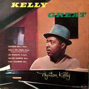 Wynton Kelly – Kelly Great