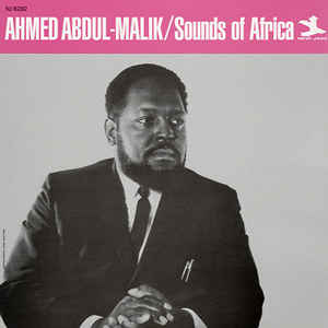 Ahmed Abdul-Malik – Sounds Of Africa