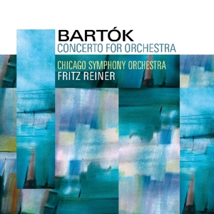 Bartók, Chicago Symphony Orchestra, Fritz Reiner ‎– Concerto For Orchestra