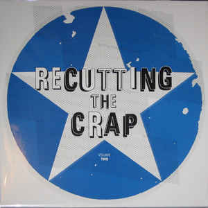 Various Artists - Recutting The Crap Vol 2