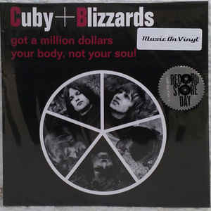 Cuby & The Blizzards - L.S.D. (Got A Million Dollars) / Your Body, Not Your Soul (7" Vinyl)