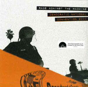 Rage Against The Machine – Democratic National Convention 2000