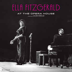 Ella Fitzgerald – Ella Fitzgerald At The Opera House