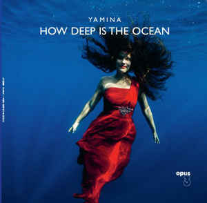 Yamina – How Deep Is The Ocean