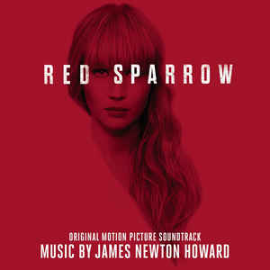OST – Red Sparrow ( James Newton Howard )