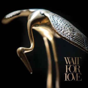 Pianos Become The Teeth – Wait For Love