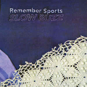 Remember Sports – Slow Buzz