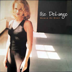 Ilse DeLange – World Of Hurt