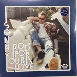 Sonny Smith – Rod For Your Love