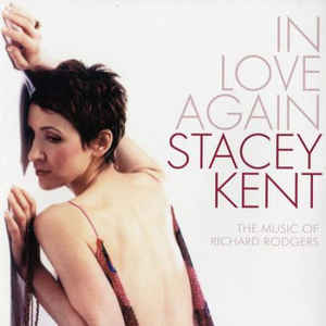 Stacey Kent – In Love Again - The Music Of Richard Rodgers