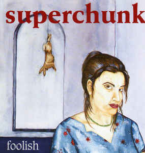 Superchunk – Foolish