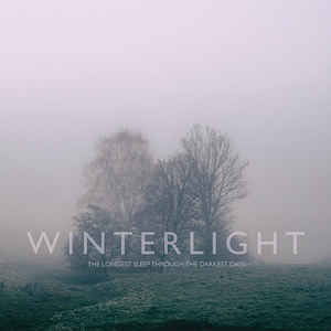 Winterlight – The Longest Sleep Through The Darkest Days