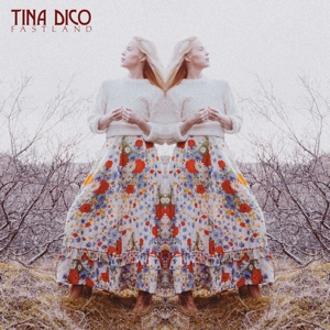 Tina Dico - Fastland